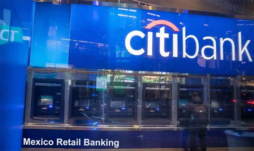 Citigroup to exit its Mexico retail banking operations