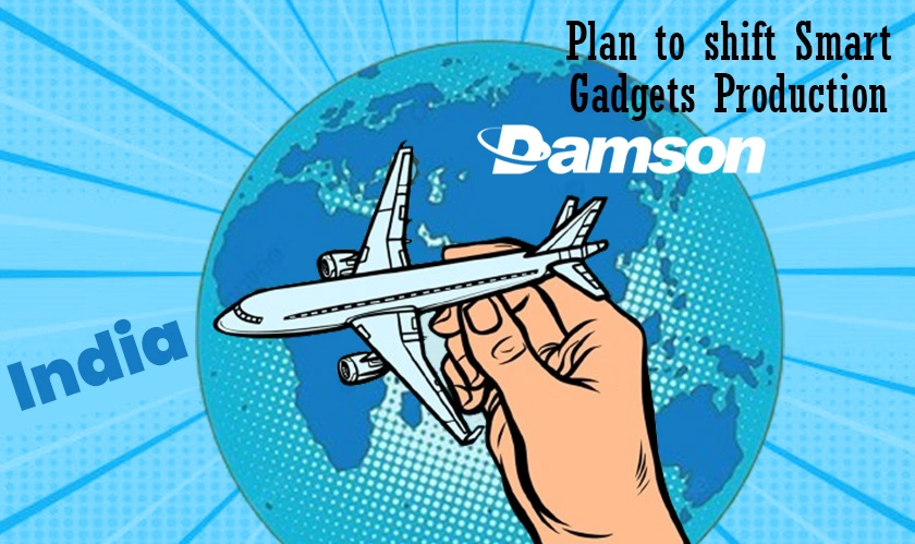  Damson’s Smart Gadgets Production 