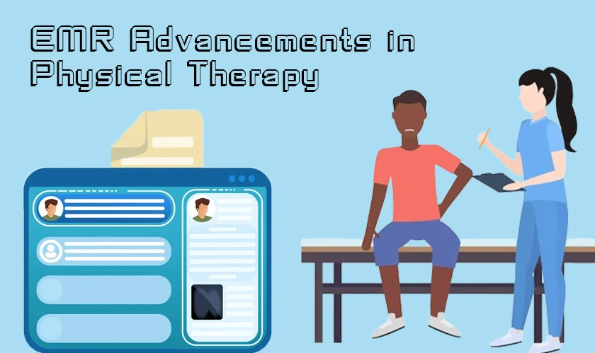  EMR Advancements in Physical Therapy 
