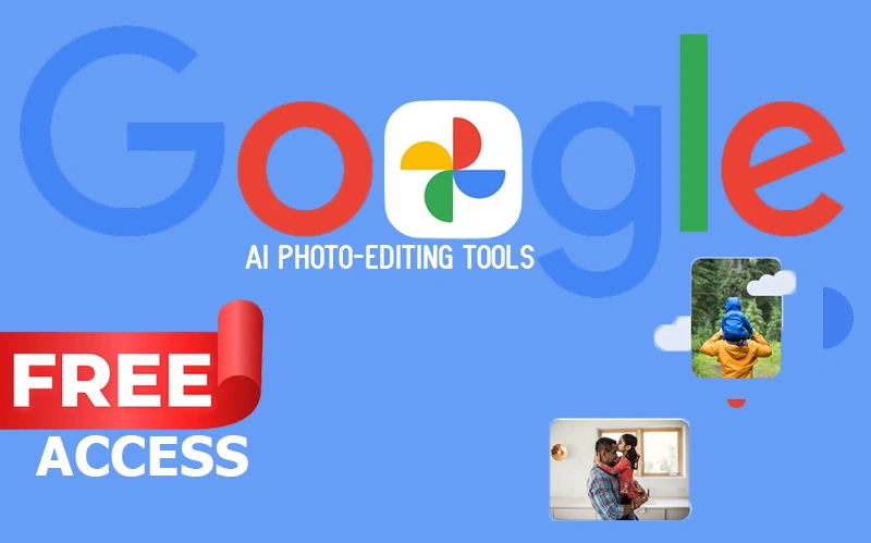  Google AI photo-editing tools free access 
