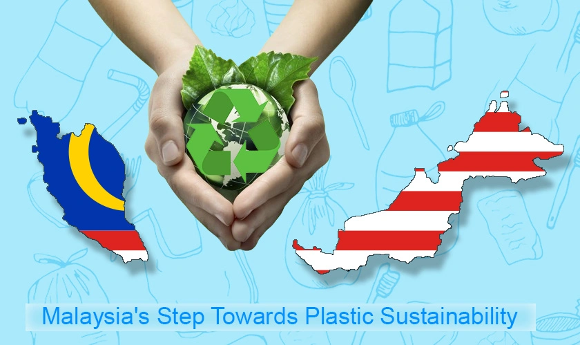  Malaysia's Step Towards Plastic Sustainability 