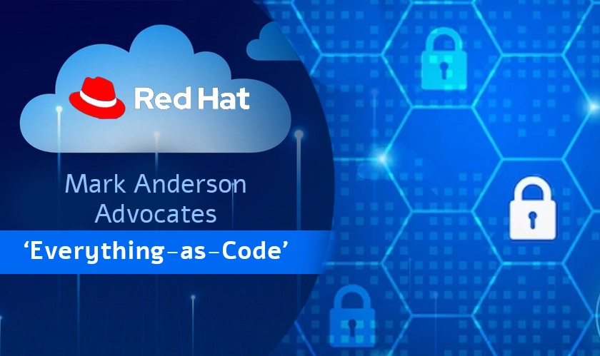  Mark Anderson Advocates 'Everything-as-Code' 
