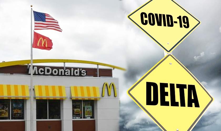 Amidst increasing Delta cases in the U.S., McDonald’s and other outlets have decided to stop dine in
