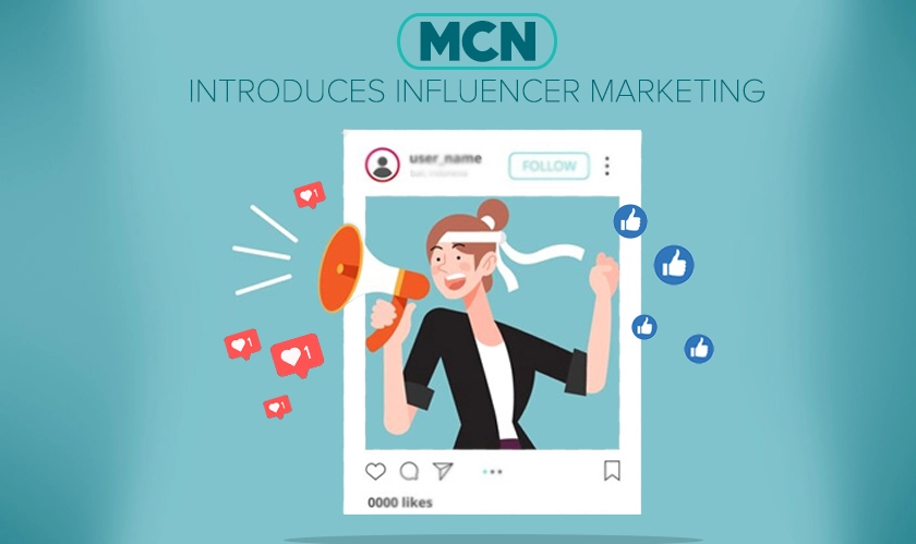  MCN introduces influencer marketing 