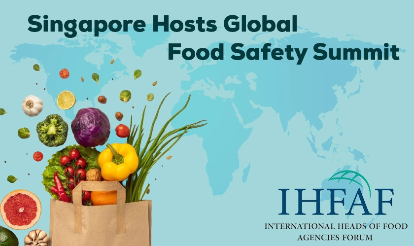  Singapore Hosts Global Food Safety Summit 