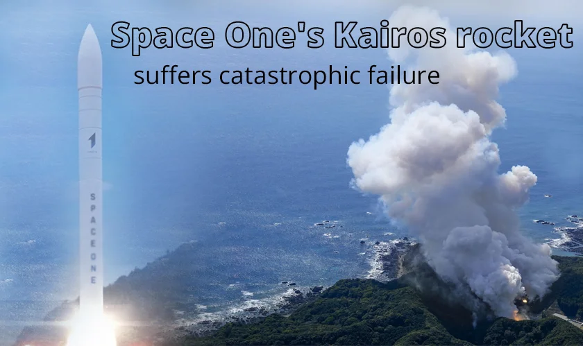  Space One Kairos rocket catastrophic inaugural flight 