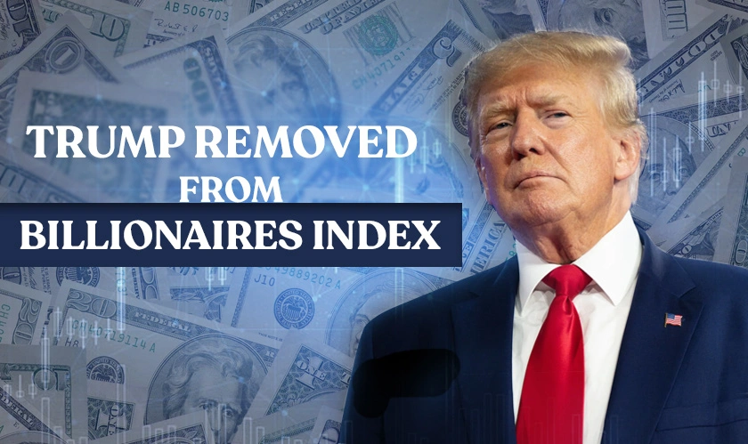  Trump removed from Billionaires Index 