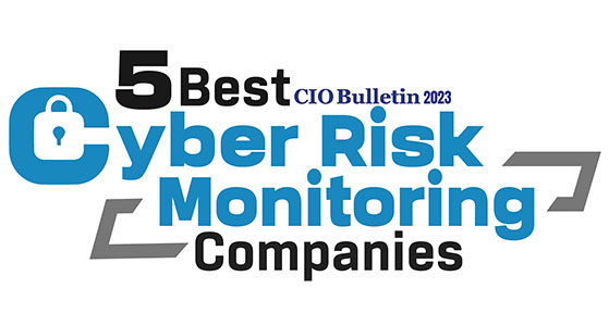 5 Best Cyber Risk Monitoring Companies 2023