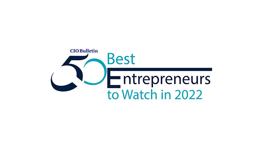 50 Best Entrepreneurs to Watch in 2022
