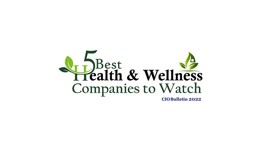 5 Best Health & Wellness Companies to Watch 2022