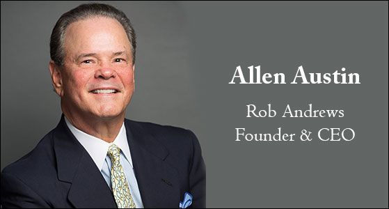 Rob Andrews, Founder & CEO of Allen Austin  Mission, vision, and values flow from purpose. Our purpose is the reason we exist, and it’s not about the money. 