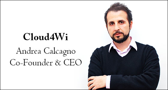 Andrea Calcagno, a dynamic leader, is leading his team from the front to achieve Cloud4Wi’s strategic and operational goals