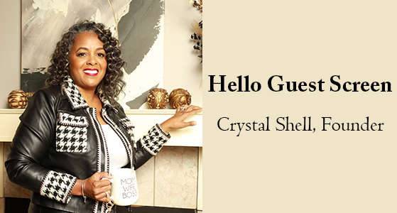 ‘Redefining Hospitality in the Digital Age’: Crystal Shell, Founder of Hello Guest Screen