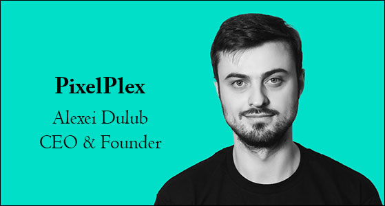 See a limitless perspective of what technology can do in your business domain: PixelPlex 