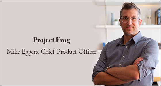 Dedicated to optimizing the building industry— Project Frog 