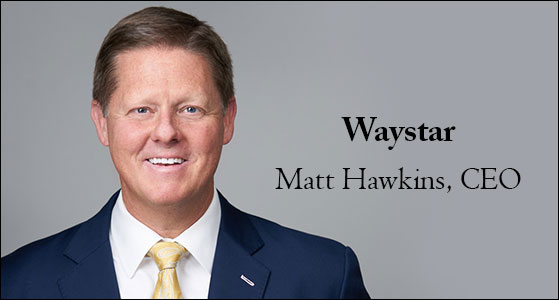 Matt Hawkins, CEO of Waystar:  A scalable entrepreneur focused on solving challenges in healthcare so providers can focus on caring for their patients and communities 